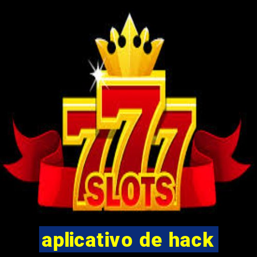 aplicativo de hack